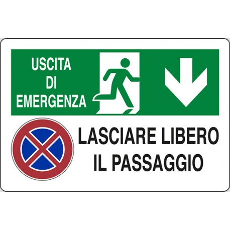 CARTELLO ALLUMINIO USCITA DI EMERGENZA LASCIARE LIBERO IL PASSAGGIO  MIS.300X200