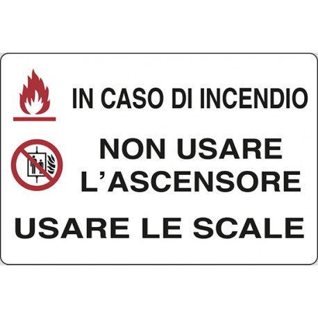 Cartello alluminio cm 18x12 IN CASO DI INCENDIO NON USARE L'ASCENSORE USARE LE SCALE