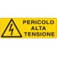 CARTELLO ALLUMINIO PERICOLO ALTA TENSIONE 330X125