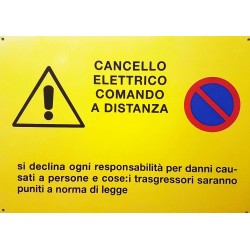 CARTELLO ALLUMINIO CANCELLO ELETTRICO COMANDO A DISTANZA